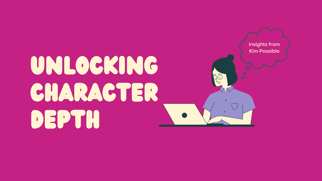 Unlocking Character Depth: Insights from Kim Possible