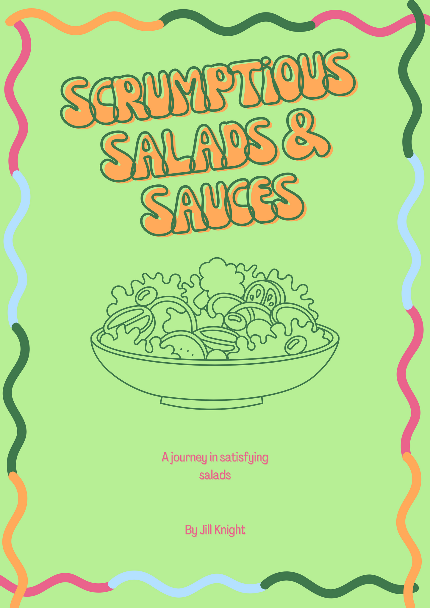 Scrumptious Salads & Sauces